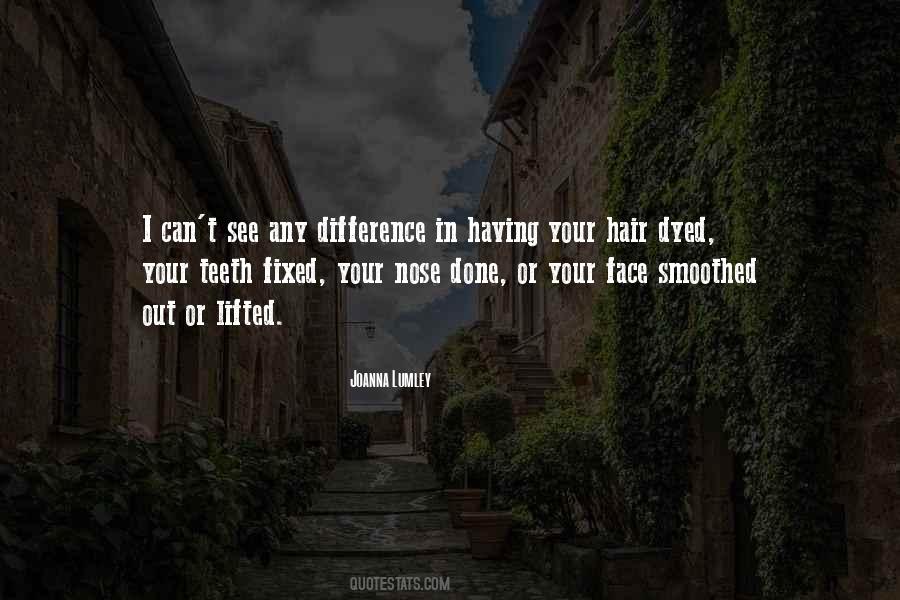 Quotes About Hair In Your Face #968926