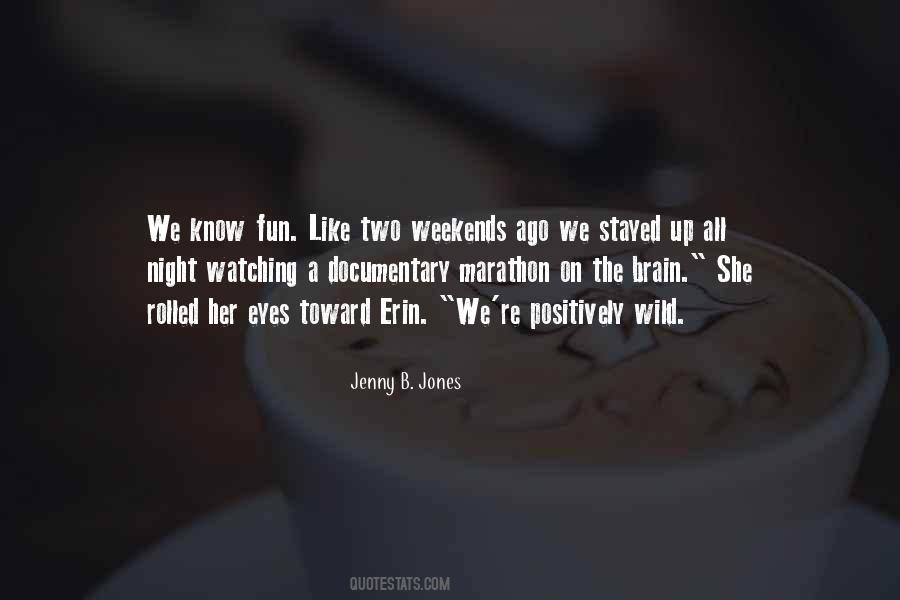 Fun Night Quotes #343904