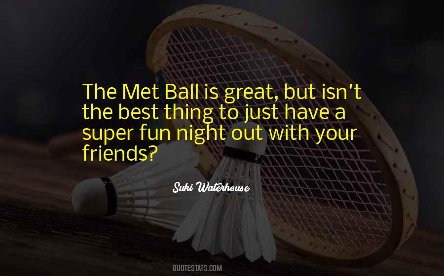Fun Night Quotes #522659