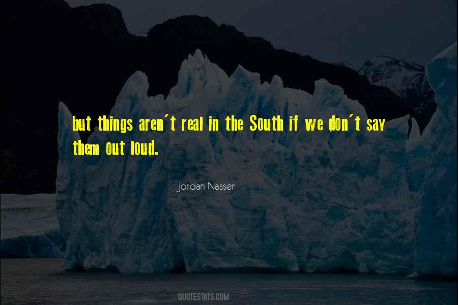 Say This Out Loud Quotes #404576