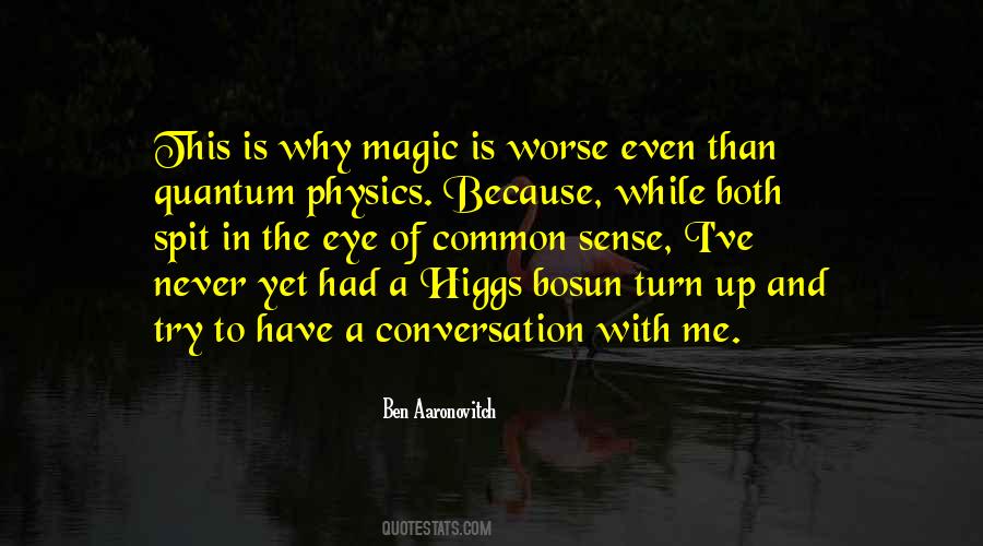 Magic In The Eye Quotes #558657
