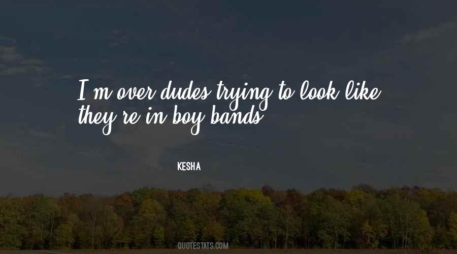 Quotes About Boy Bands #1165716