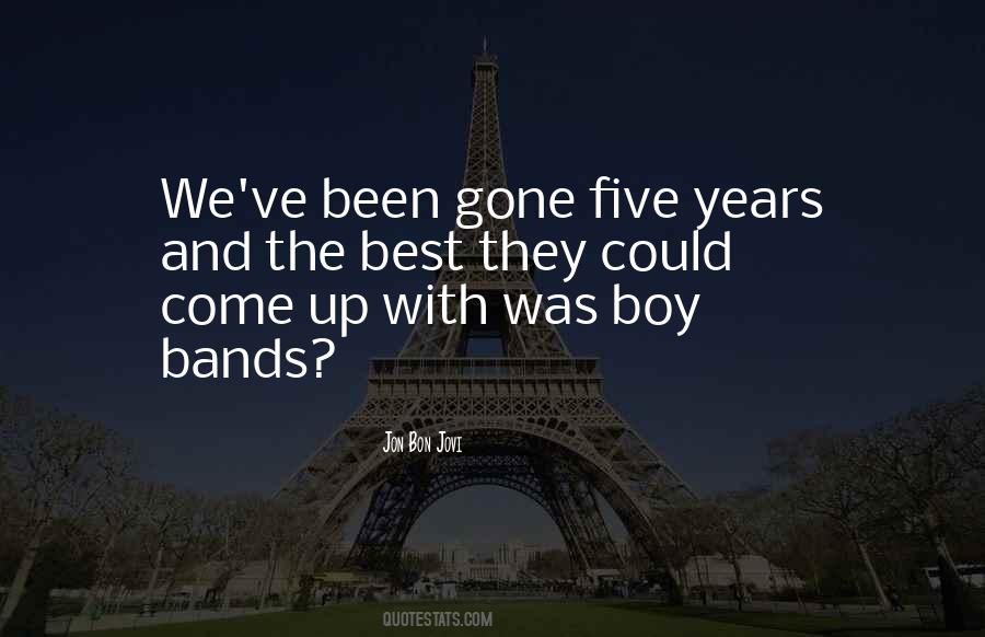 Quotes About Boy Bands #1355408