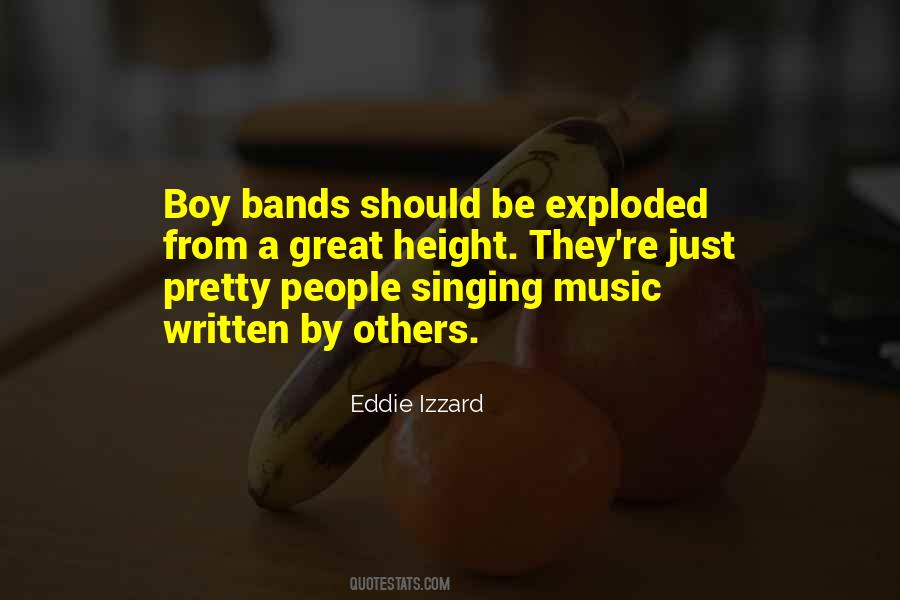 Quotes About Boy Bands #1365367