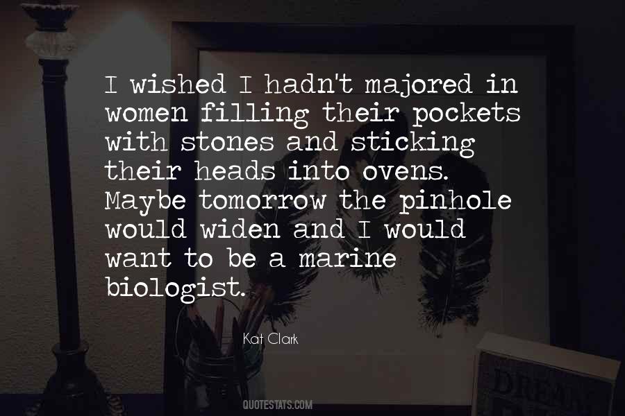 Quotes About Marine Biologist #1804664