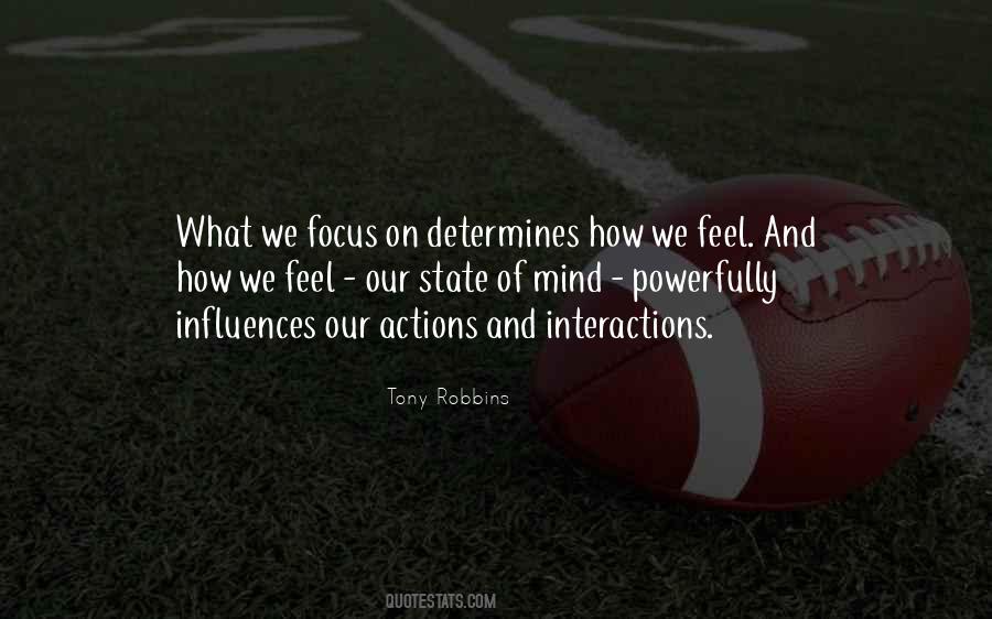What We Focus On Quotes #1804166
