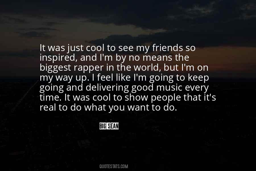 Quotes About I Keep It Real #1072405