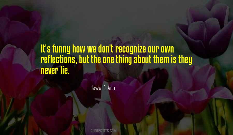 Quotes About Reflections #970242