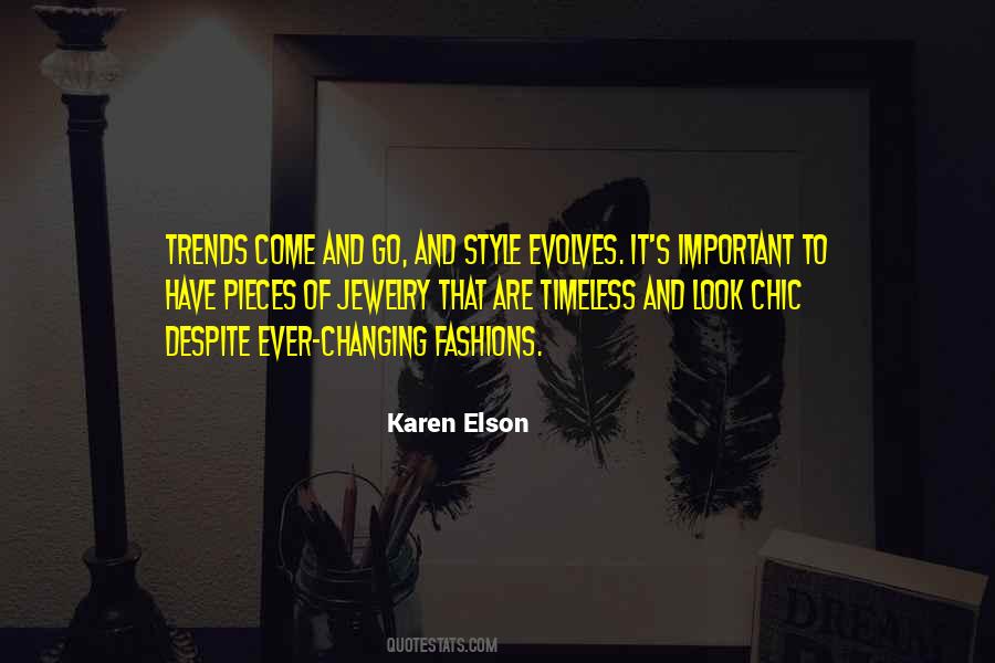 Quotes About Timeless Style #437970