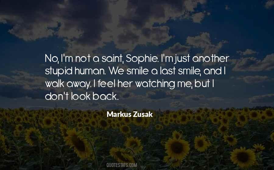 Quotes About Watching You Walk Away #1244892