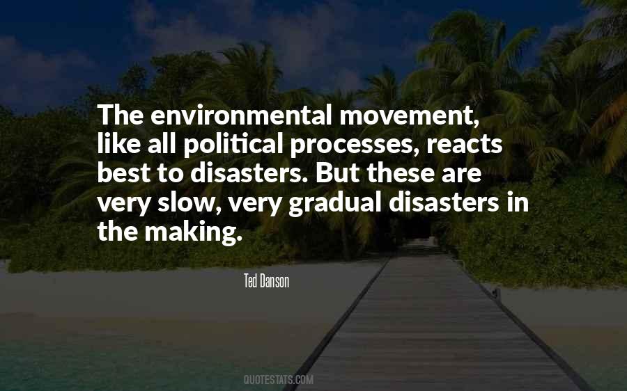 Quotes About Environmental Disasters #280509