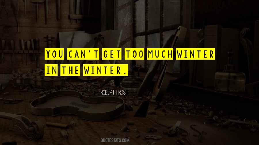 Quotes About Winter Frost #1831940