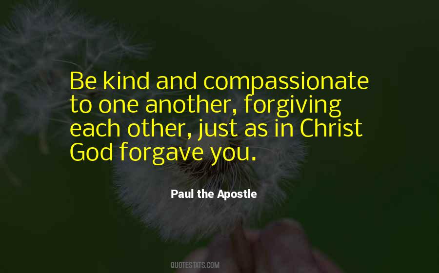 Quotes About Forgiving One Another #337375