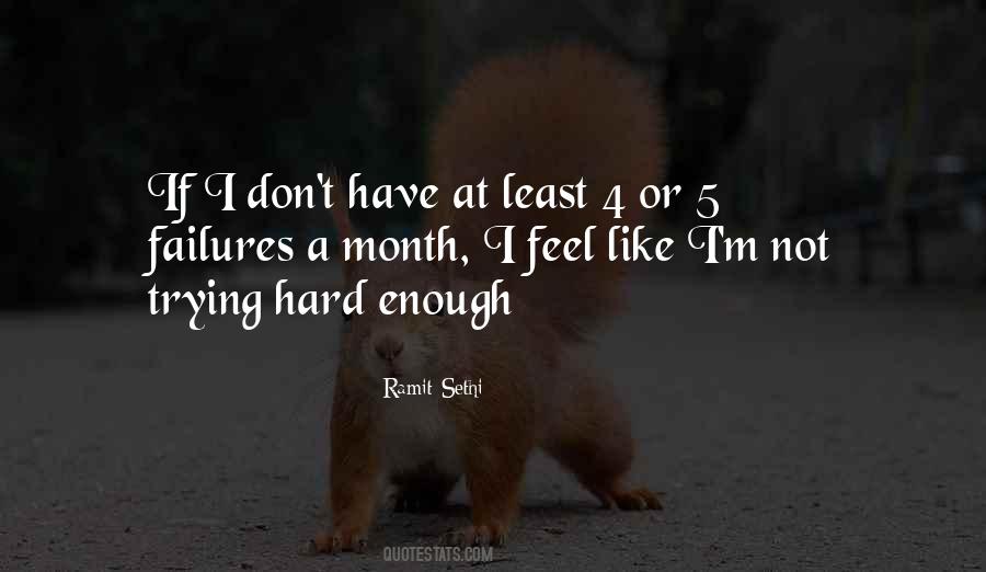Quotes About Not Trying Hard Enough #1119648