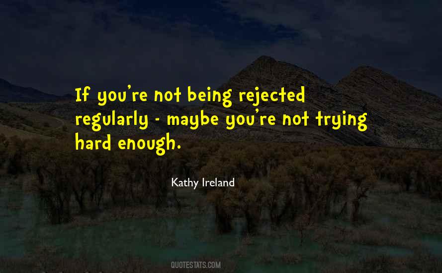 Quotes About Not Trying Hard Enough #148843