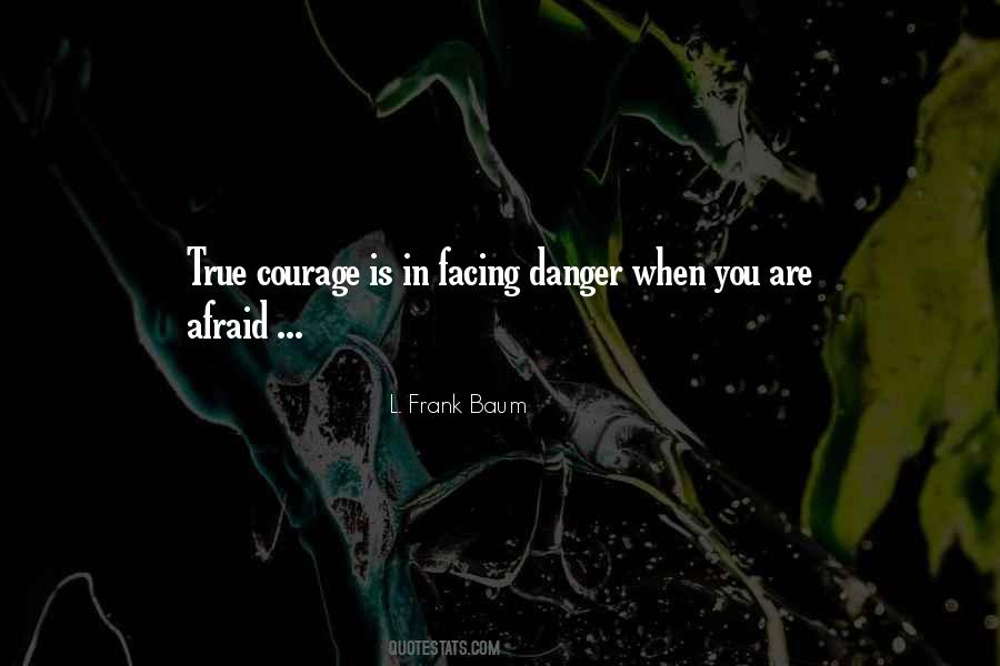 Quotes About Courage Wizard Of Oz #1787516