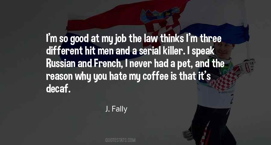 Quotes About I Hate My Job #151605