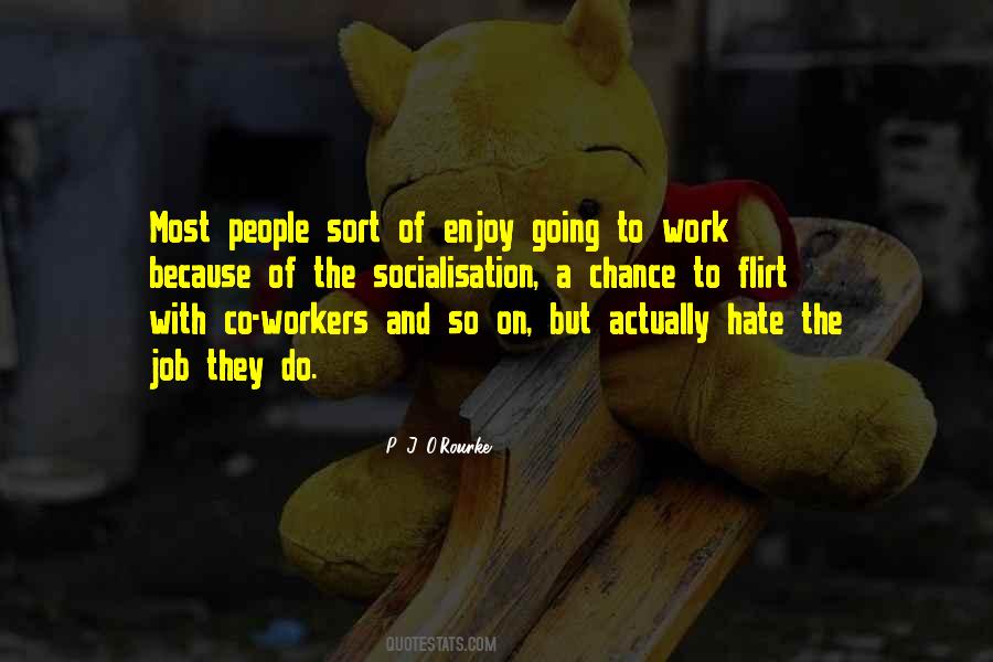 Quotes About I Hate My Job #960928