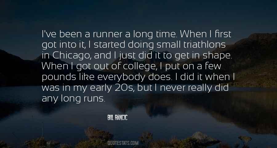 Quotes About Long Runs #394116