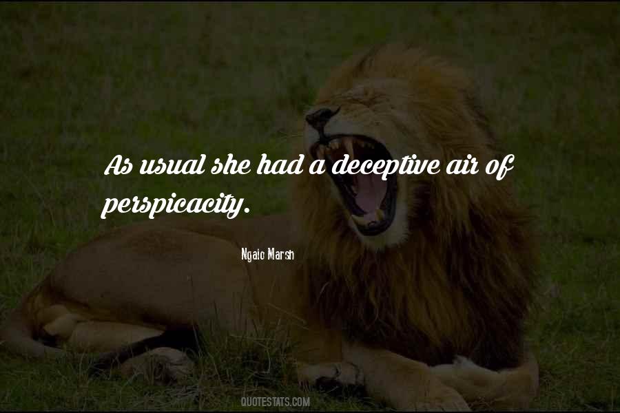 Quotes About Perspicacity #872570
