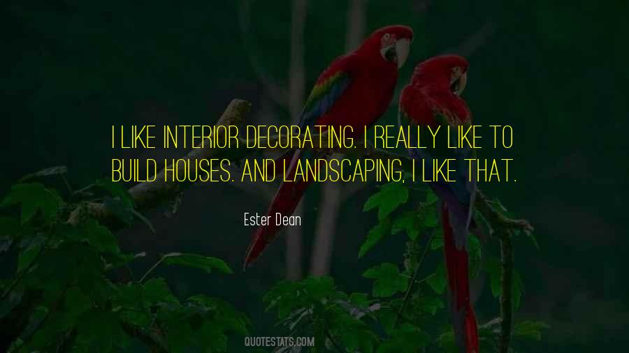 Quotes About Interior Decorating #369930