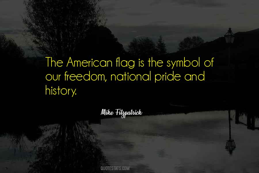 Quotes About National Pride #1511644