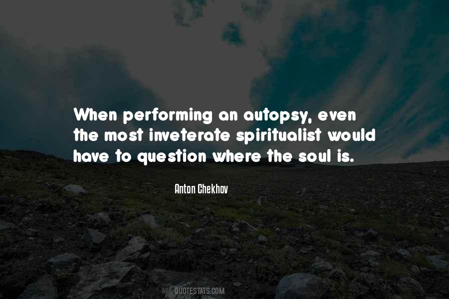 Quotes About Autopsy #1674181