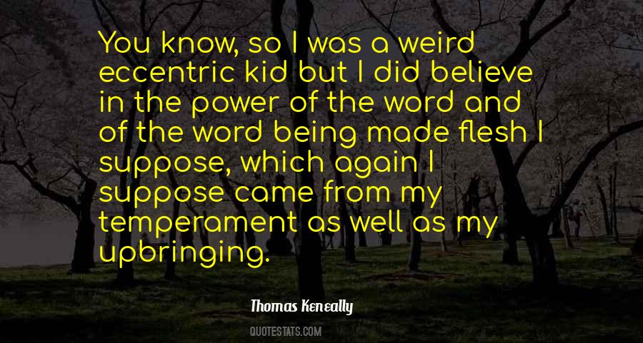 You Made It Weird Quotes #1040951