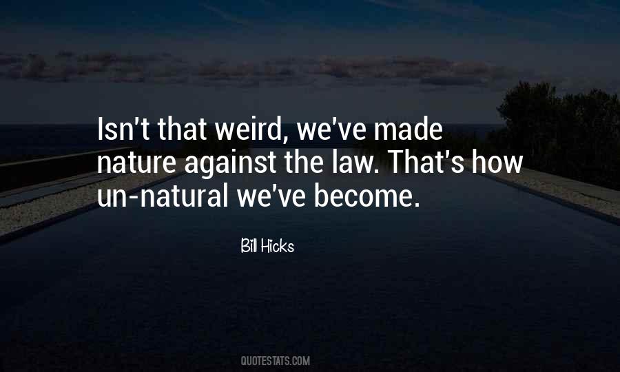 You Made It Weird Quotes #367294