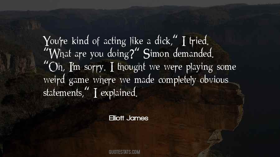 You Made It Weird Quotes #753432