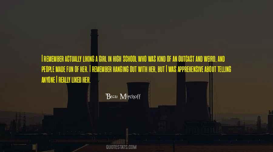 You Made It Weird Quotes #795705