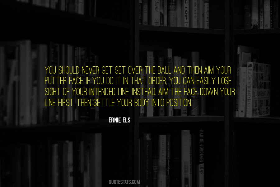 Ernie Ball Quotes #1022034