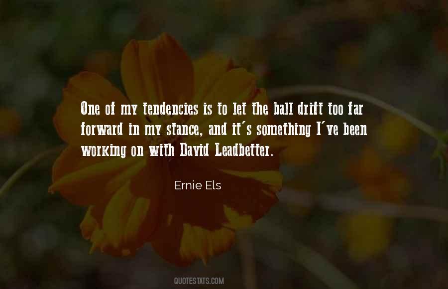 Ernie Ball Quotes #1191881