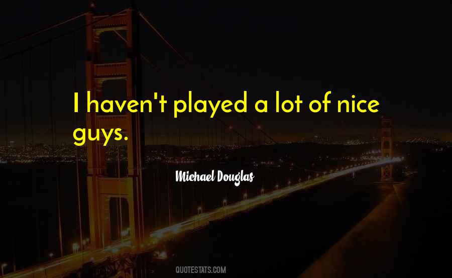 Quotes About Nice Guys #43950