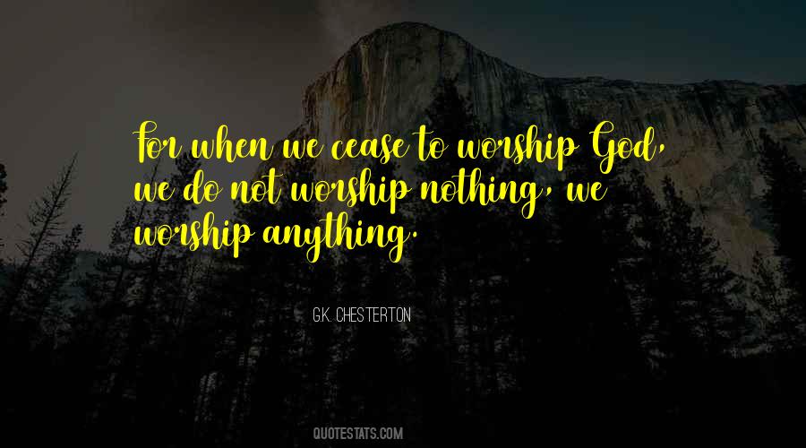 Quotes About Worship God #1066112