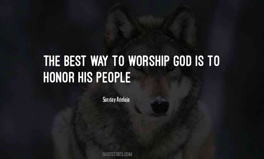 Quotes About Worship God #1350945