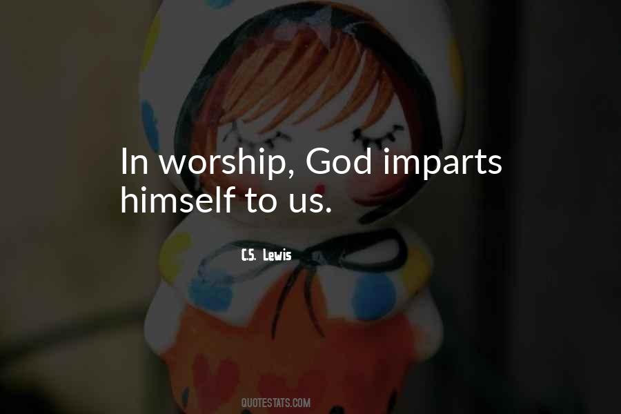 Quotes About Worship God #1771703