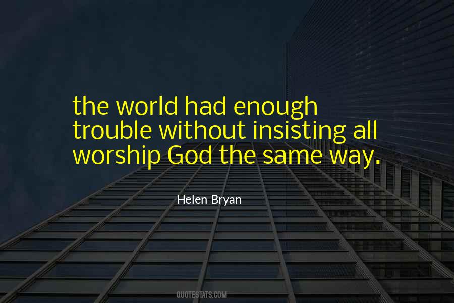 Quotes About Worship God #304978