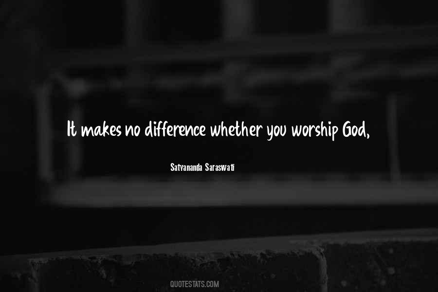 Quotes About Worship God #310613