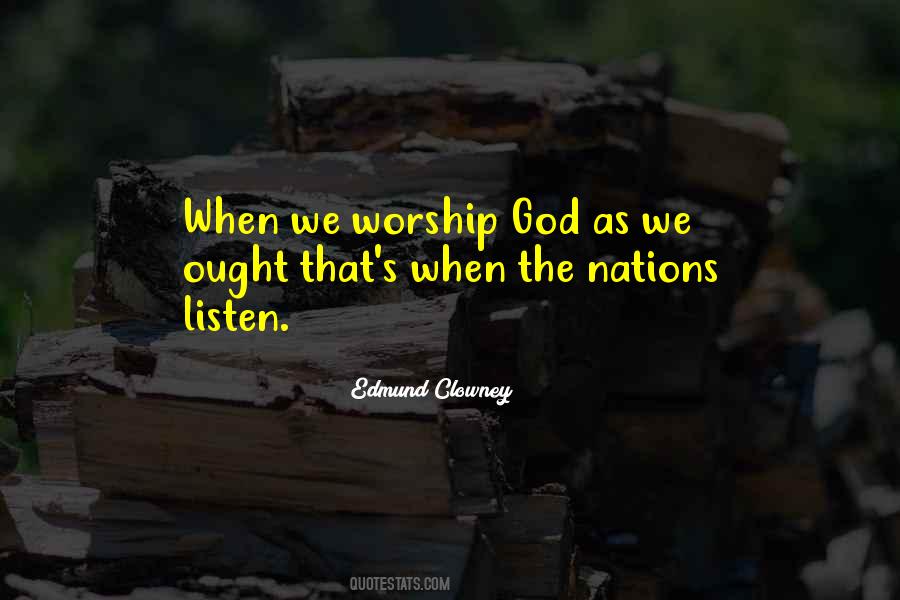 Quotes About Worship God #926142