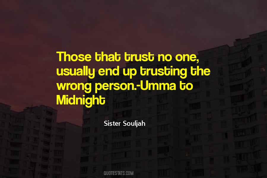 Quotes About Trusting No One #1011670