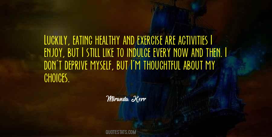 Quotes About Eating Healthy #1877641