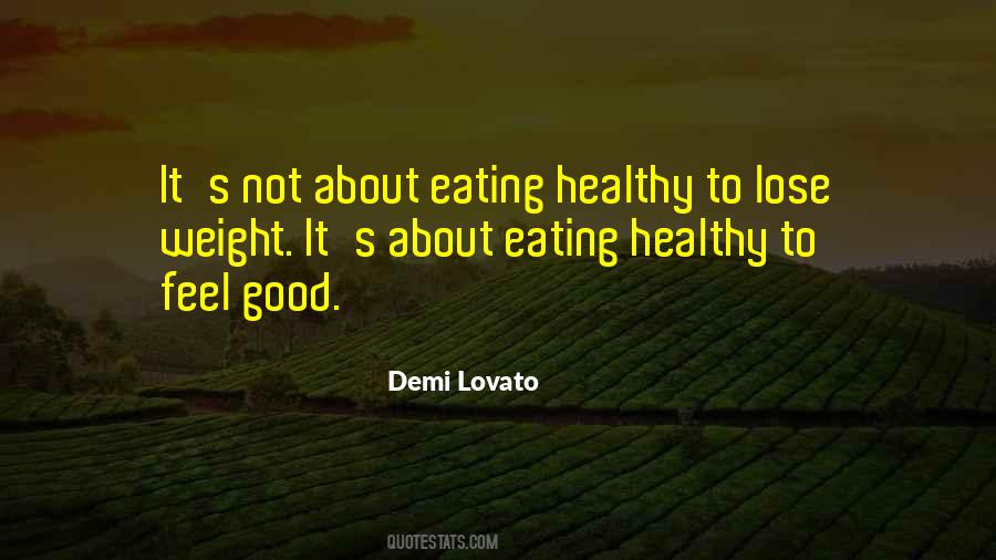 Quotes About Eating Healthy #346167