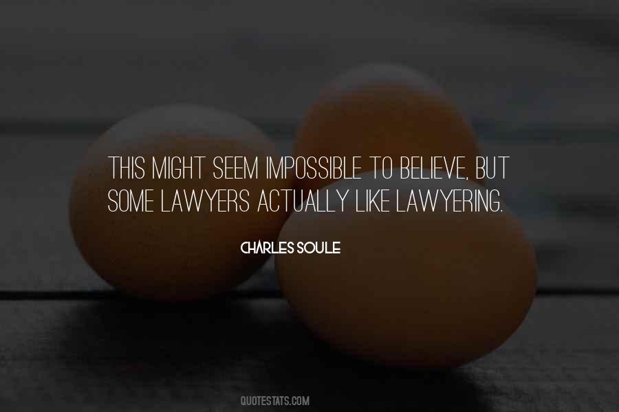 Quotes About Lawyers #1029584