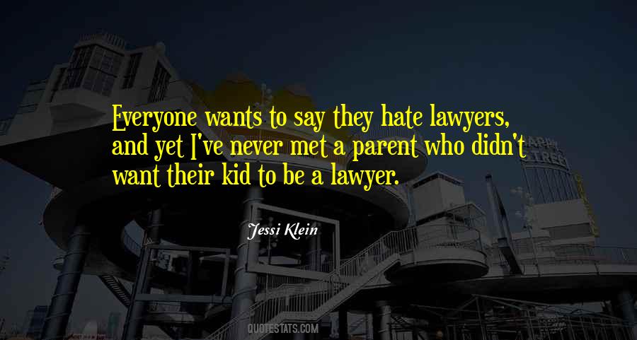 Quotes About Lawyers #1236561
