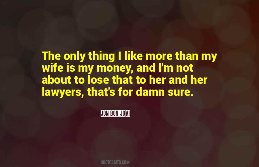 Quotes About Lawyers #1384713