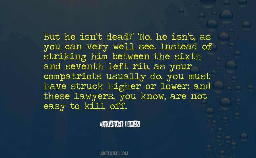 Quotes About Lawyers #1393847