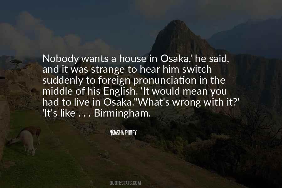 Quotes About Osaka #1607585