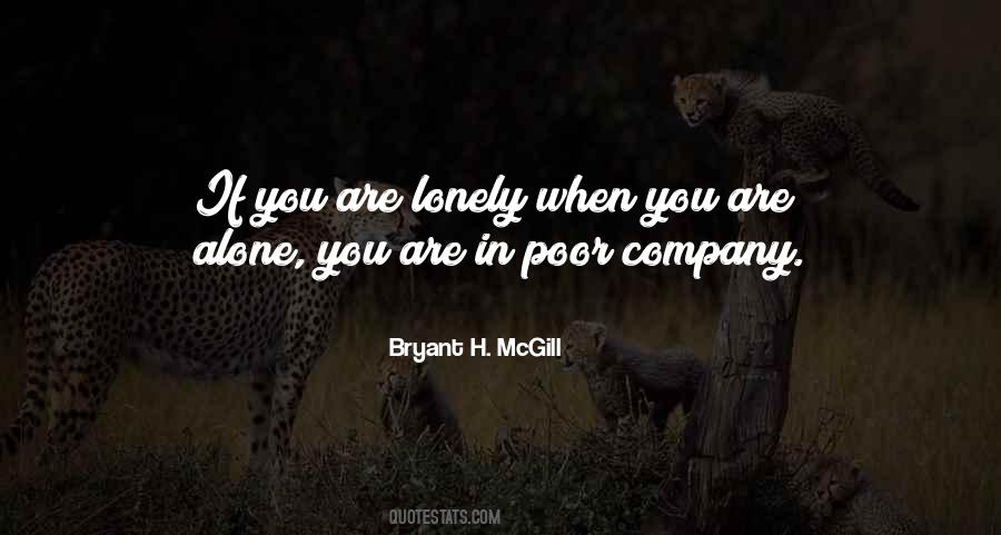 Alone You Quotes #1424617