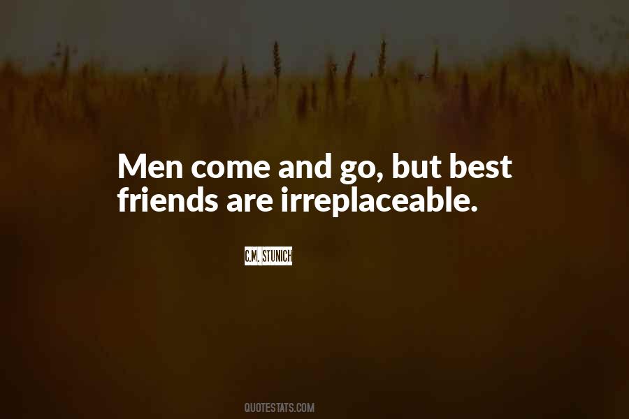Quotes About Irreplaceable Friends #1301340